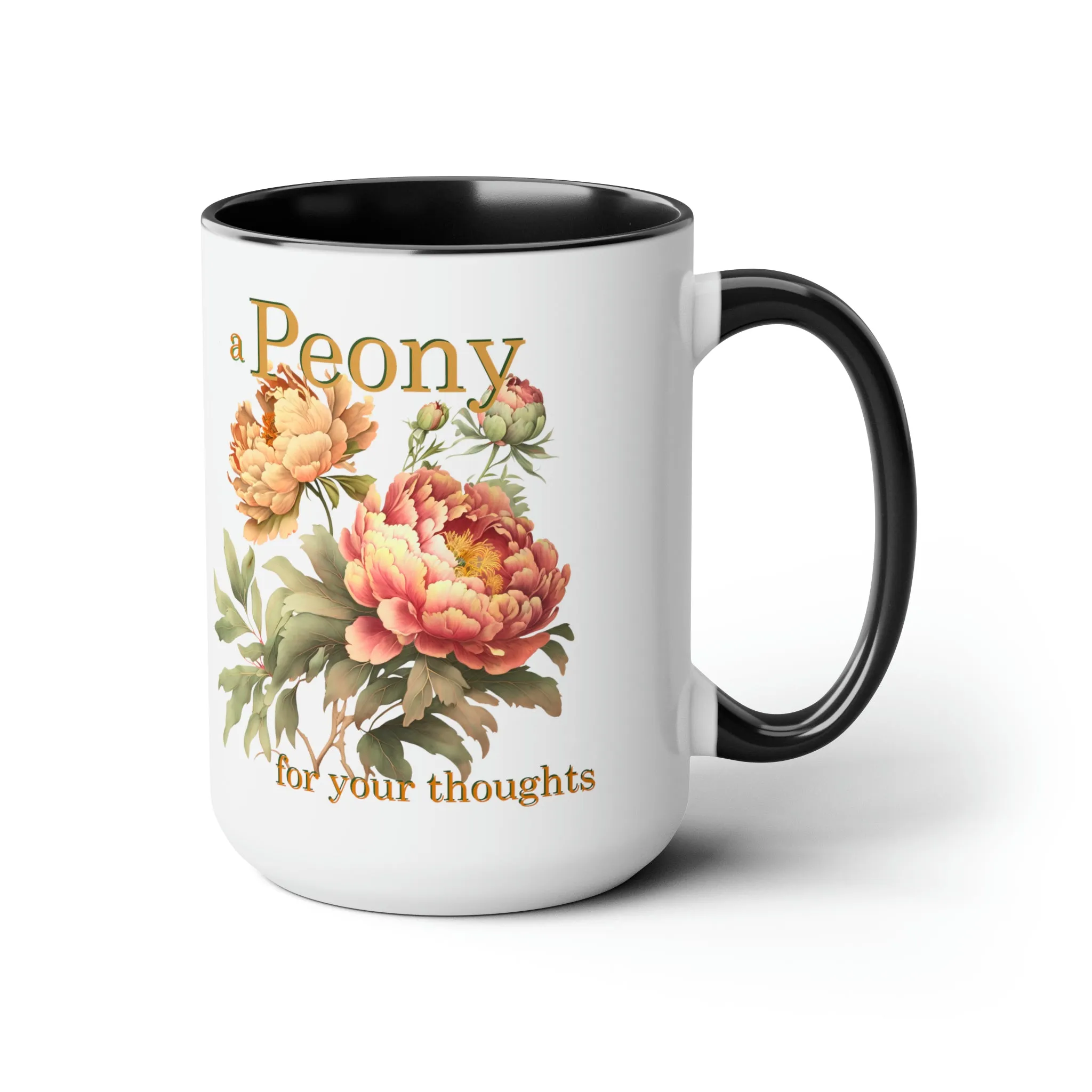 a peony for your thoughts ..florist 15oz graphic mug