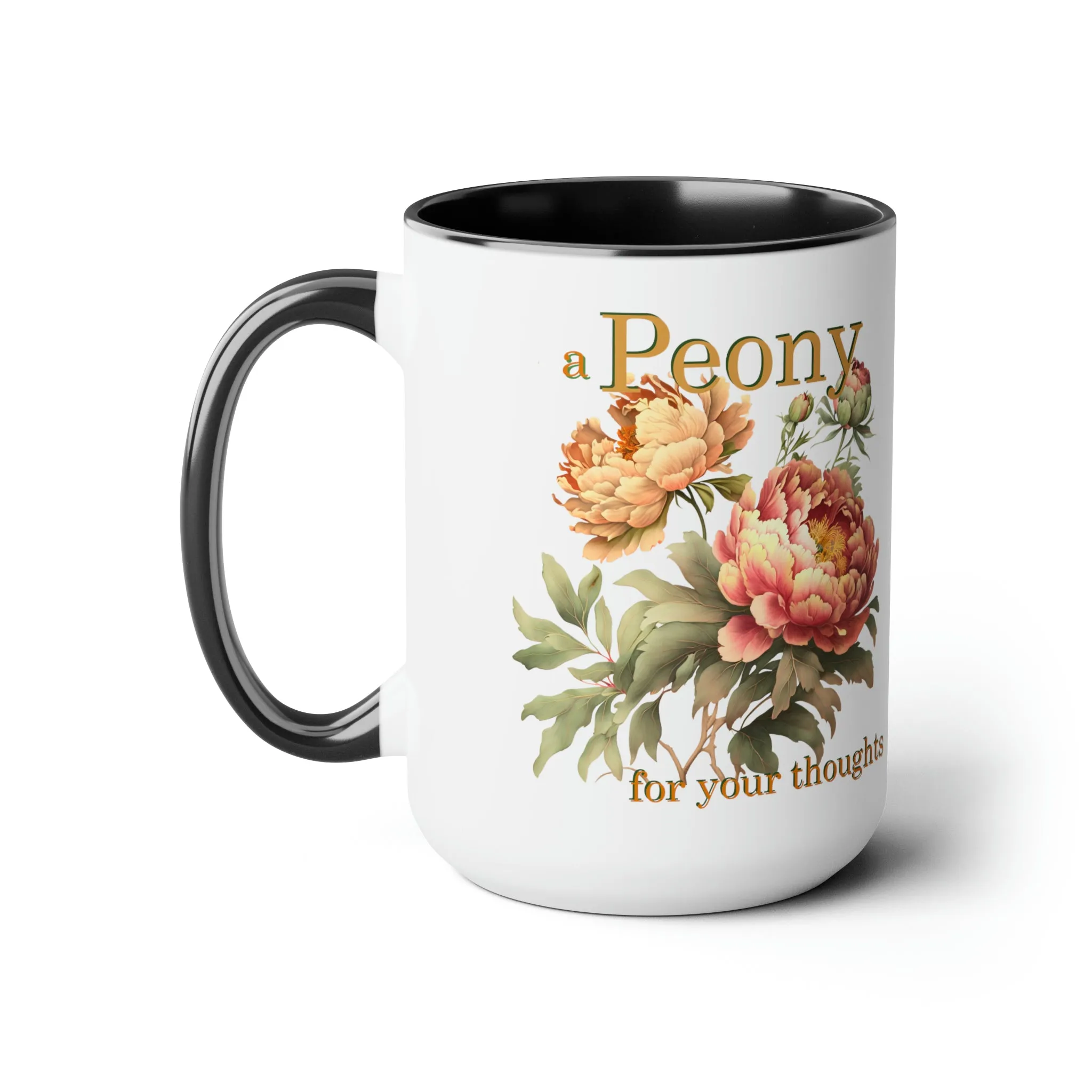 a peony for your thoughts ..florist 15oz graphic mug