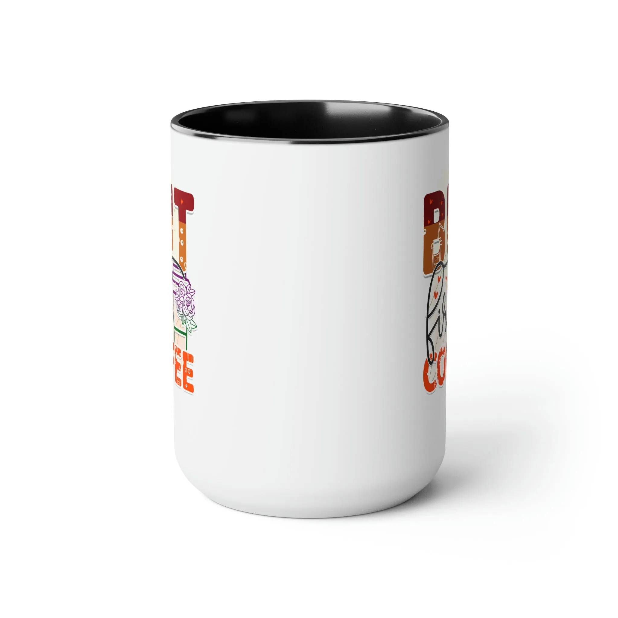 But first, coffee 15oz Two-Tone Coffee Mug