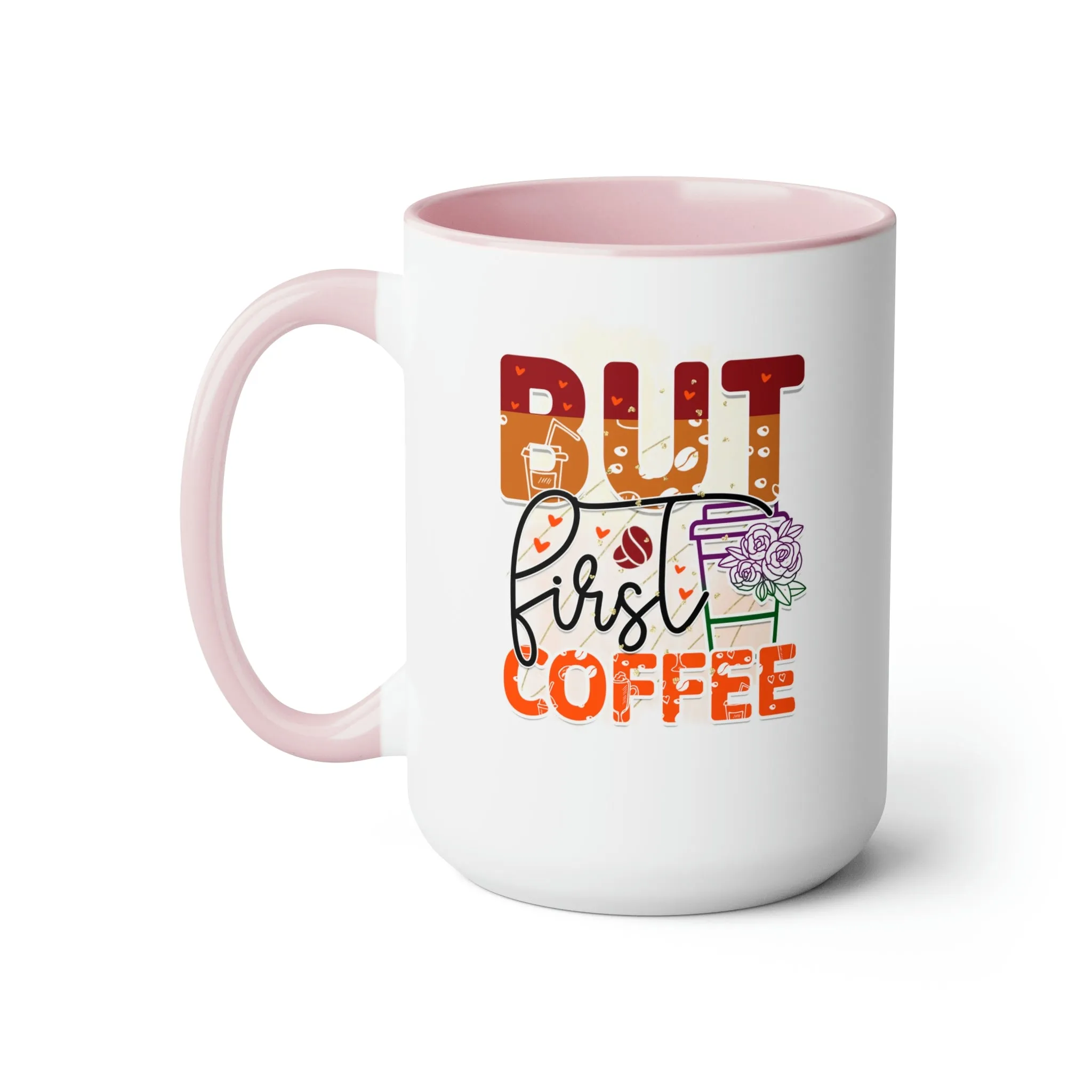 But first, coffee 15oz Two-Tone Coffee Mug