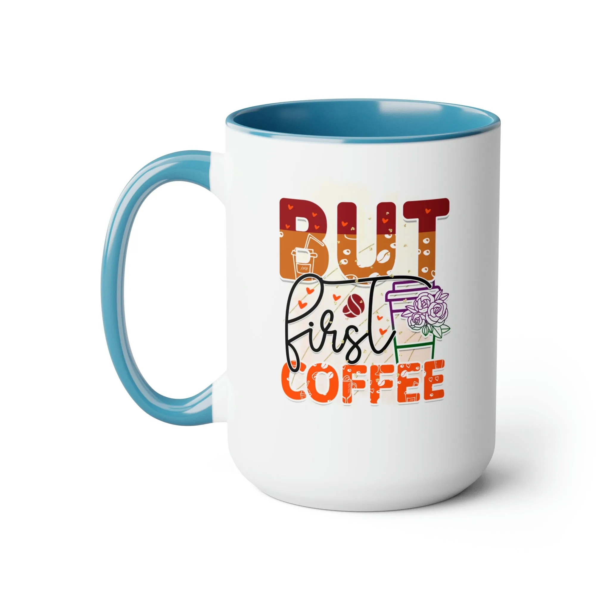 But first, coffee 15oz Two-Tone Coffee Mug