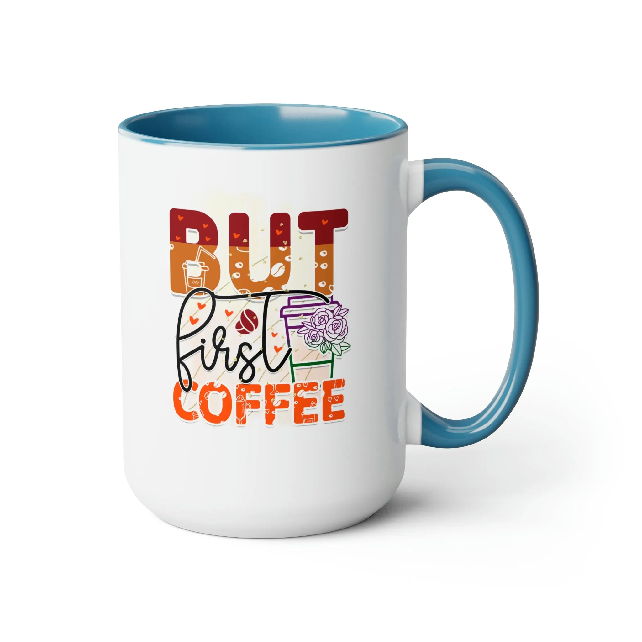 But first, coffee 15oz Two-Tone Coffee Mug