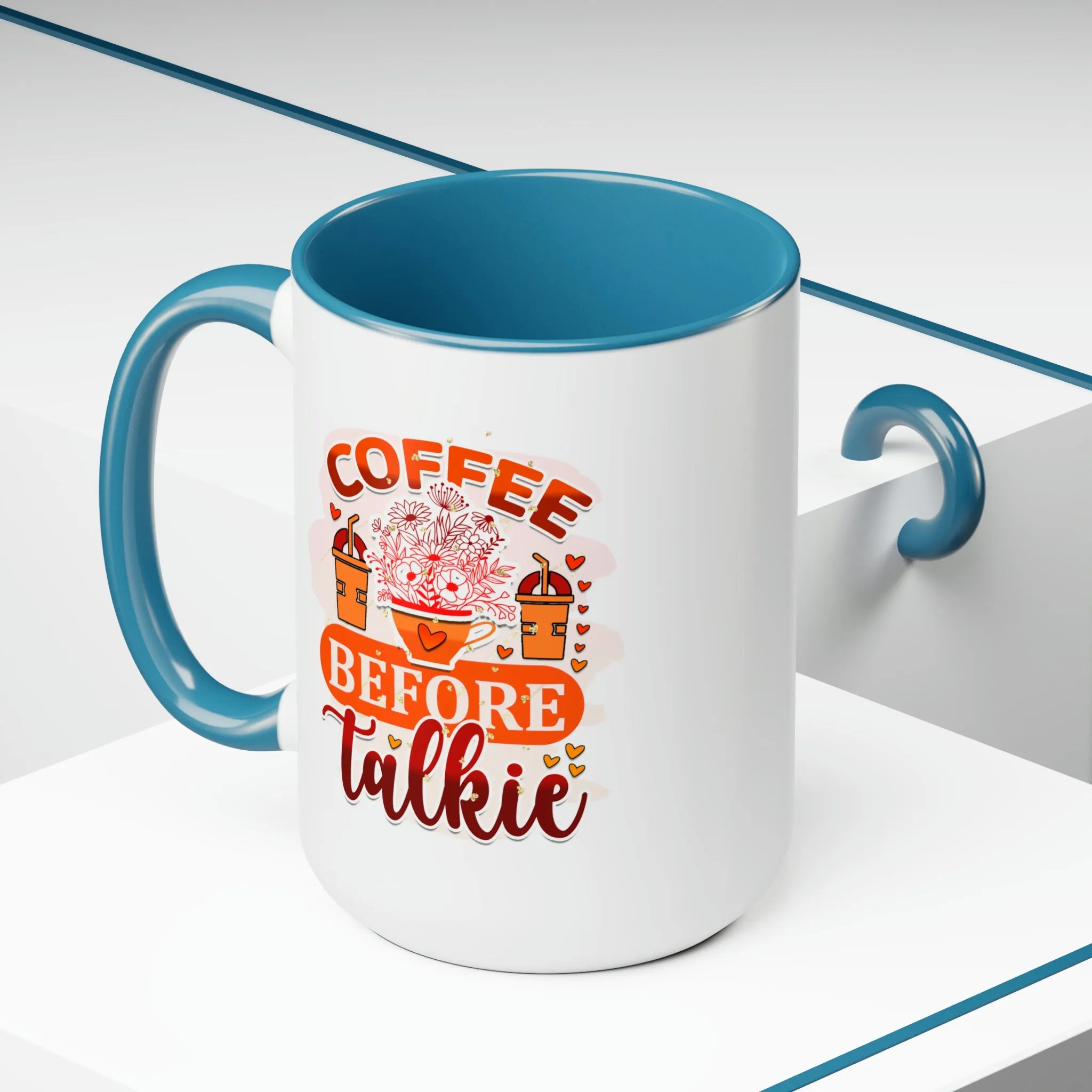 Coffee before talkie 15oz Two-Tone Coffee Mug