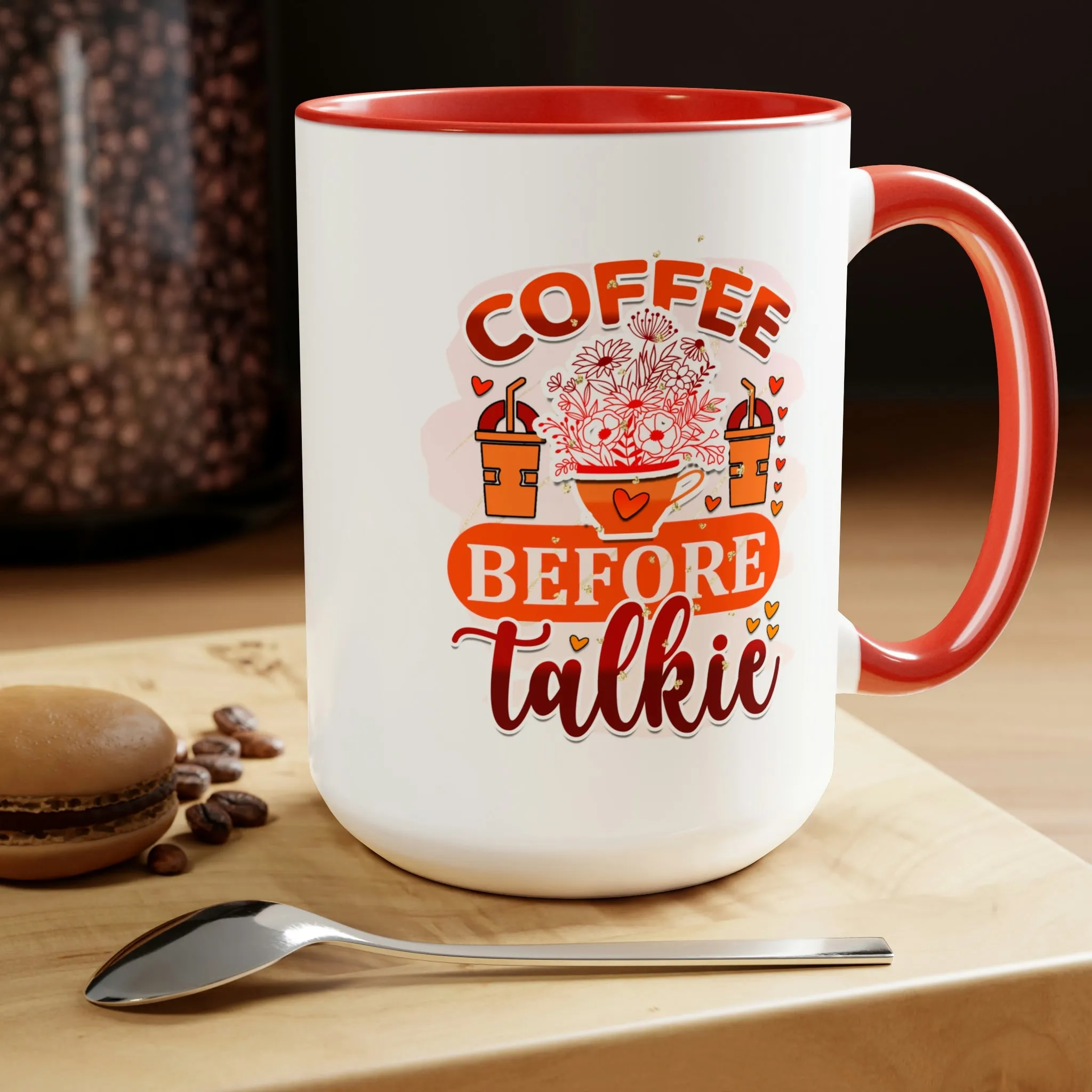 Coffee before talkie 15oz Two-Tone Coffee Mug