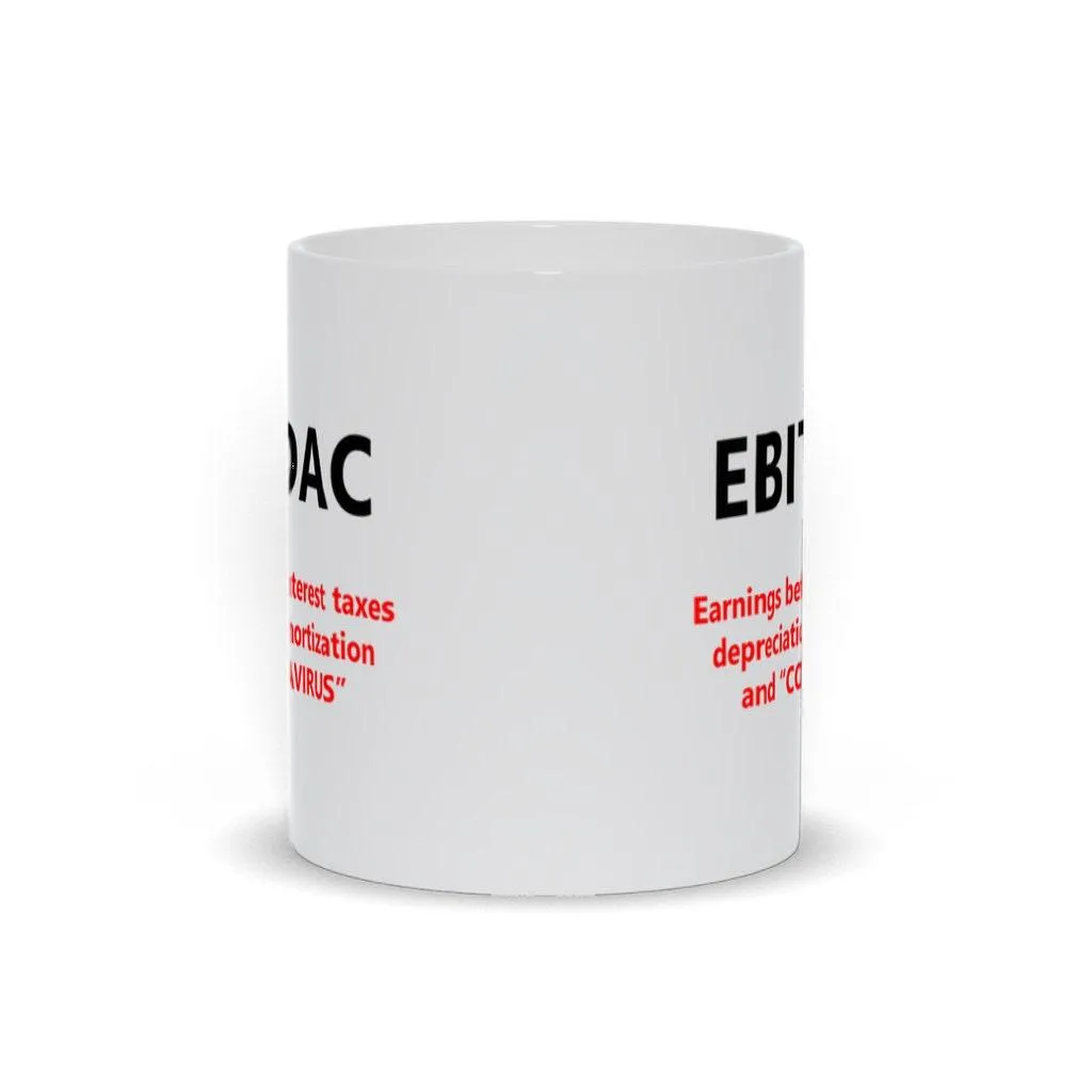 EBITDAC Mug || EBITDA After Corona Accountant Gift Mugs || Accounting Humor