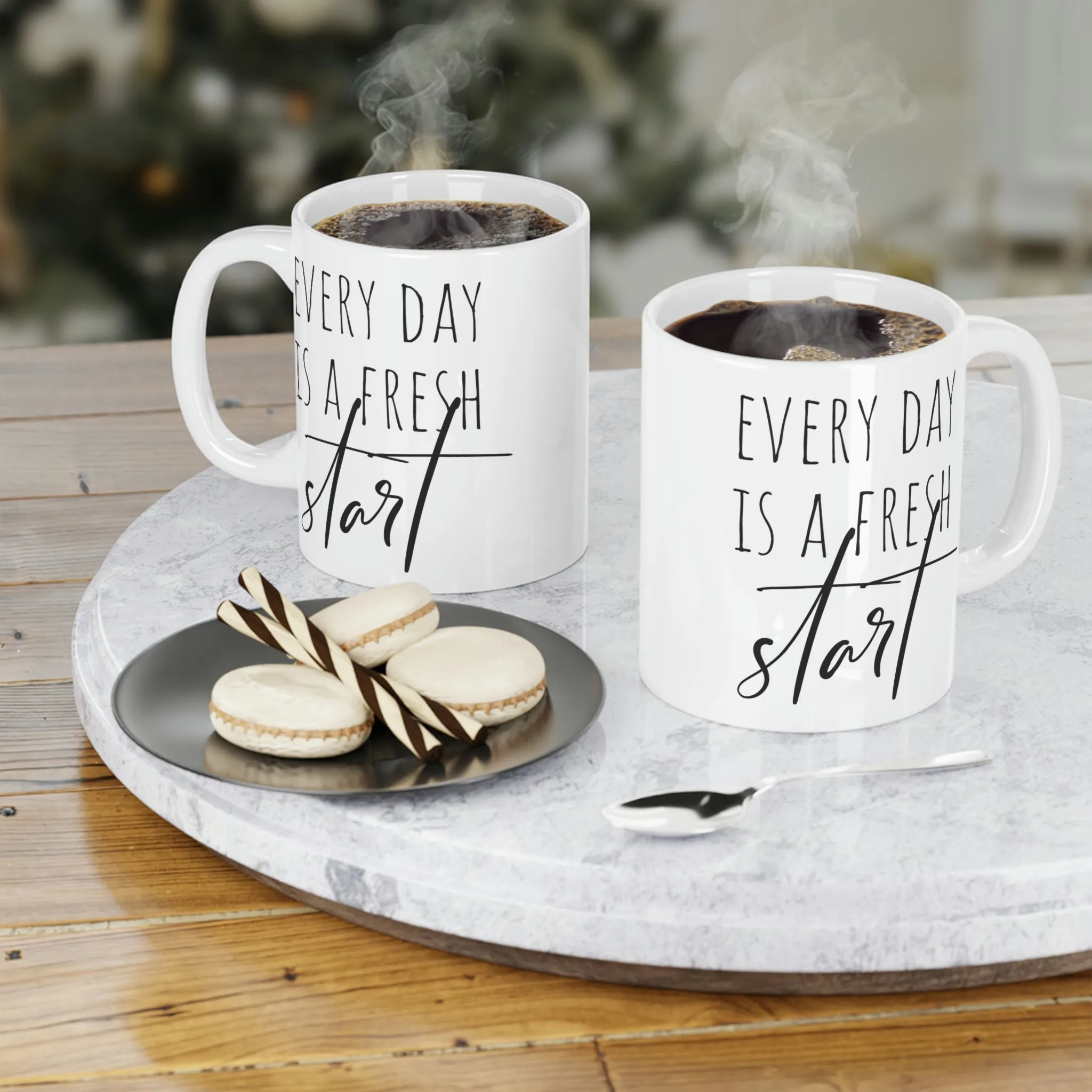 Every day is a fresh start - Ceramic Mugs (11oz\15oz\20oz)