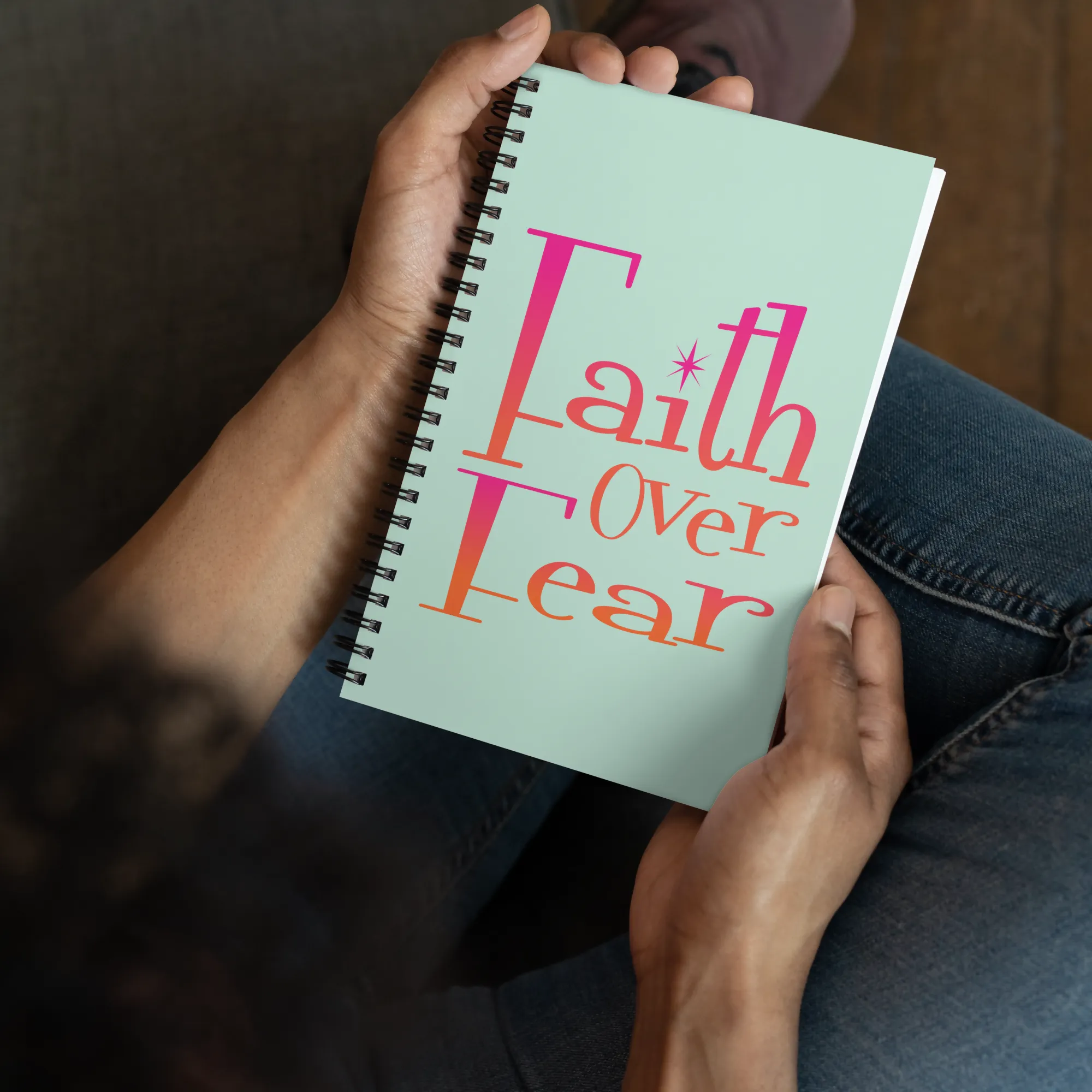 Faith makes everything possible notebook
