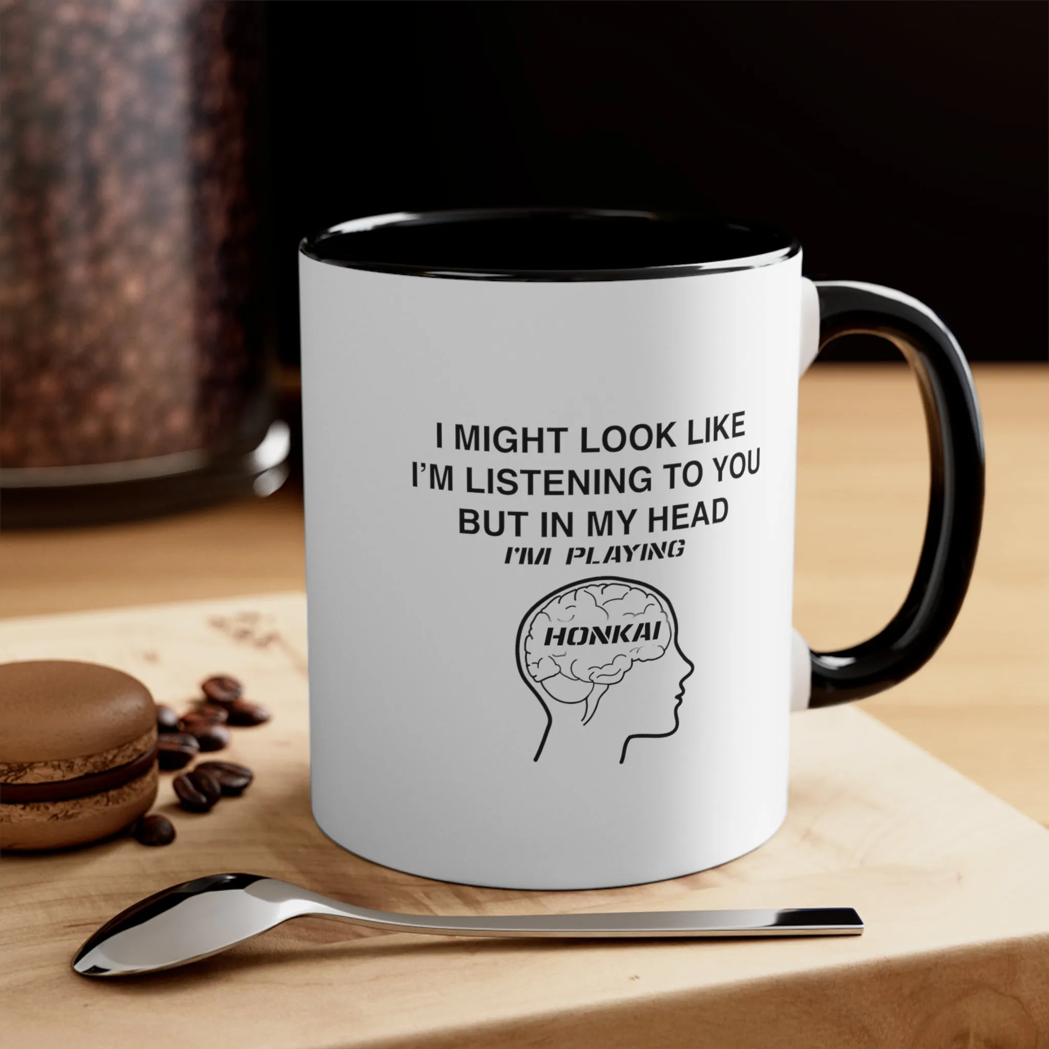 Honkai Funny Coffee Mug, 11oz Honkai Impact Honkai Starrail I Might Look Like I'm Listening Funny Humor Humour Joke Cup Birthday Christmas Valentine's