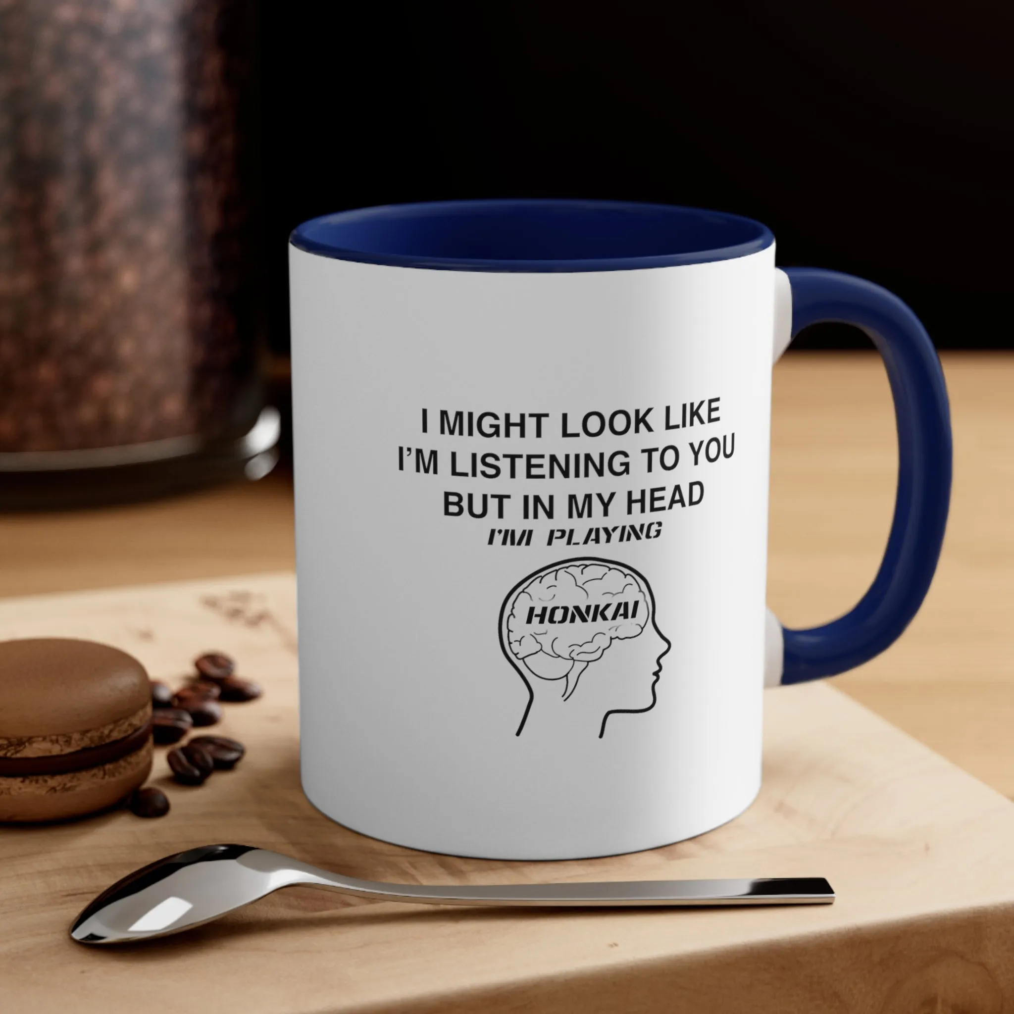 Honkai Funny Coffee Mug, 11oz Honkai Impact Honkai Starrail I Might Look Like I'm Listening Funny Humor Humour Joke Cup Birthday Christmas Valentine's
