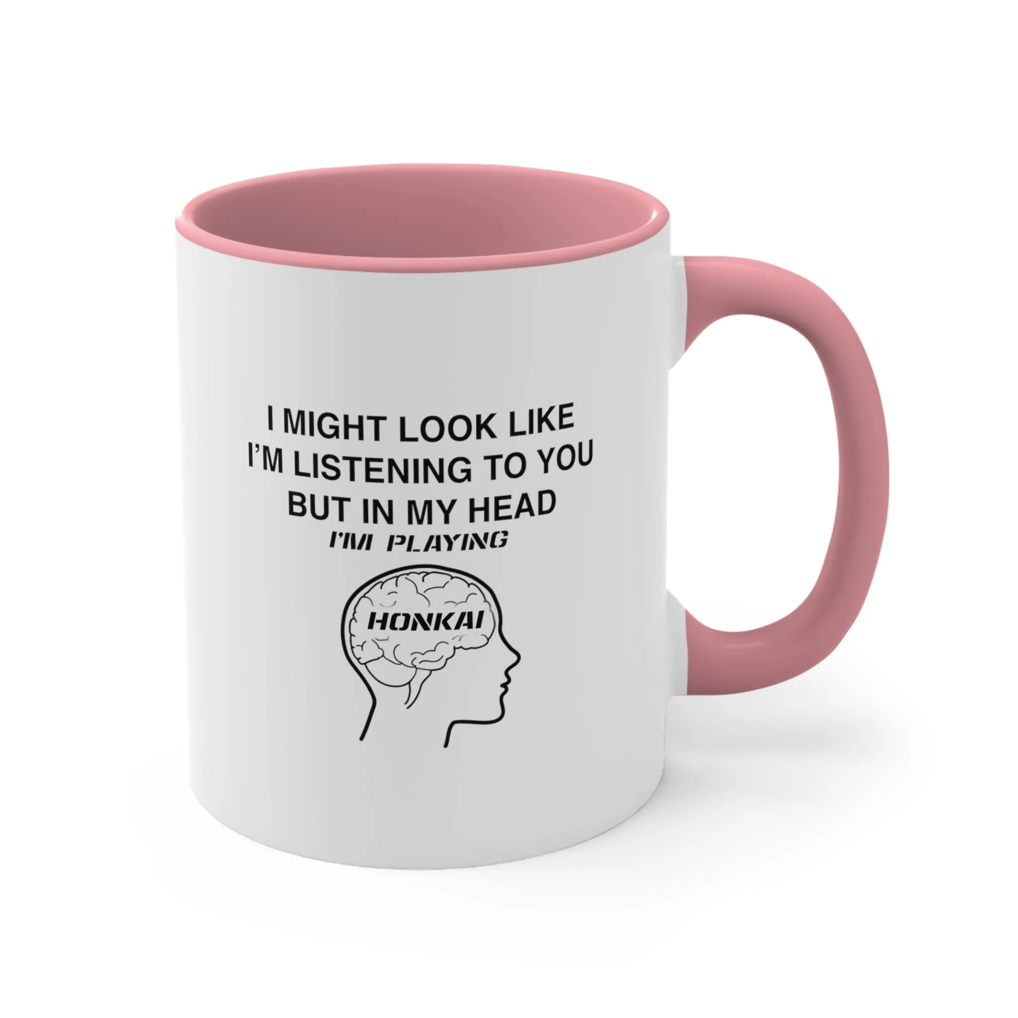 Honkai Funny Coffee Mug, 11oz Honkai Impact Honkai Starrail I Might Look Like I'm Listening Funny Humor Humour Joke Cup Birthday Christmas Valentine's