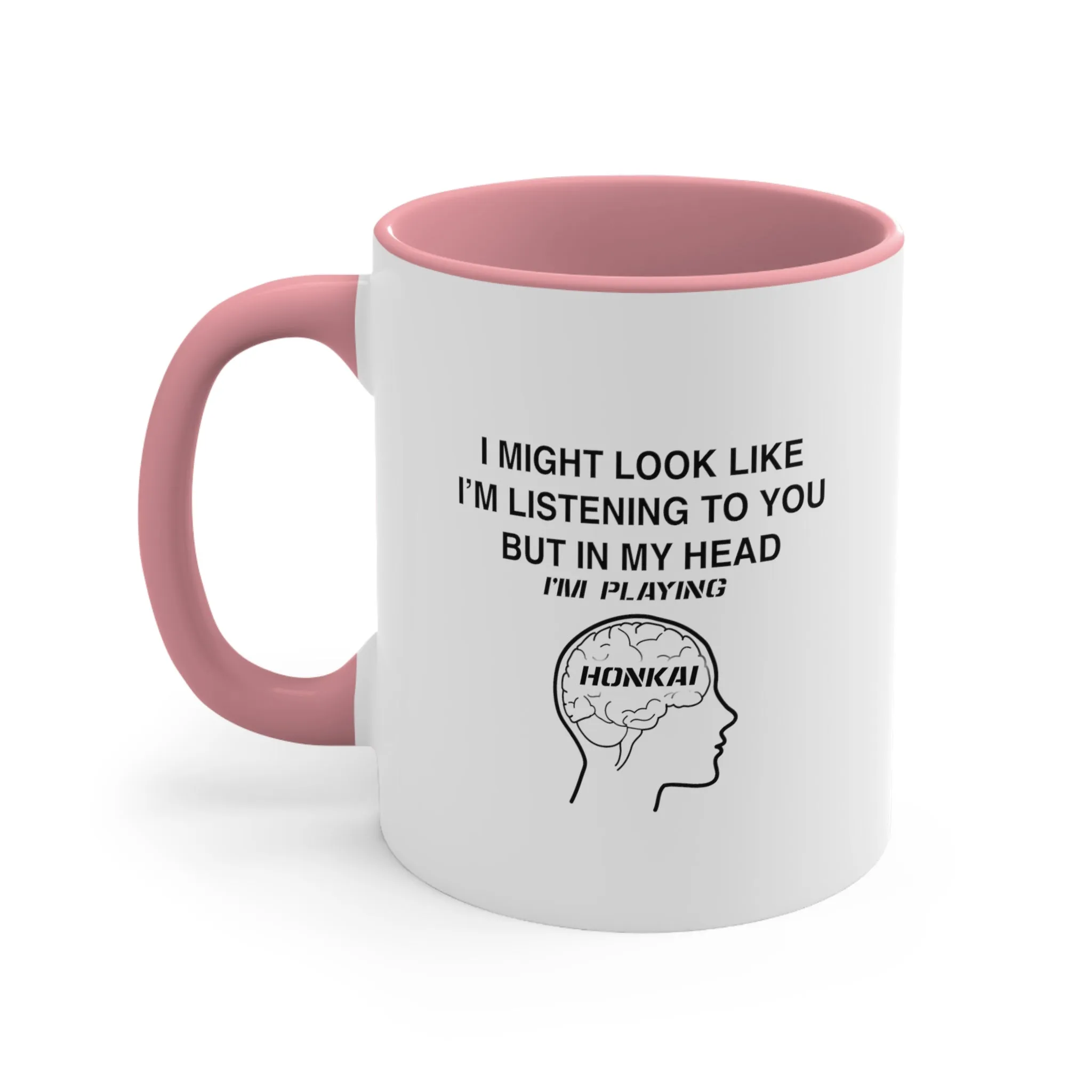 Honkai Funny Coffee Mug, 11oz Honkai Impact Honkai Starrail I Might Look Like I'm Listening Funny Humor Humour Joke Cup Birthday Christmas Valentine's