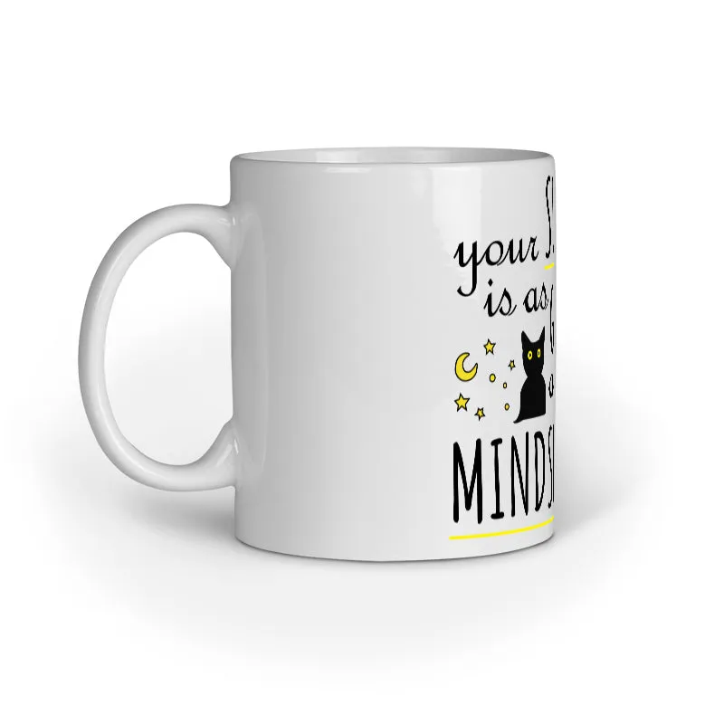 Your Success Is As Good As Your Mindset Motivation Mug