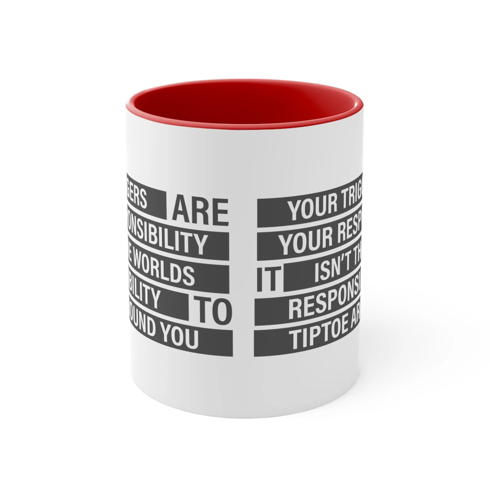 Your Triggers, Your Responsibility Mug